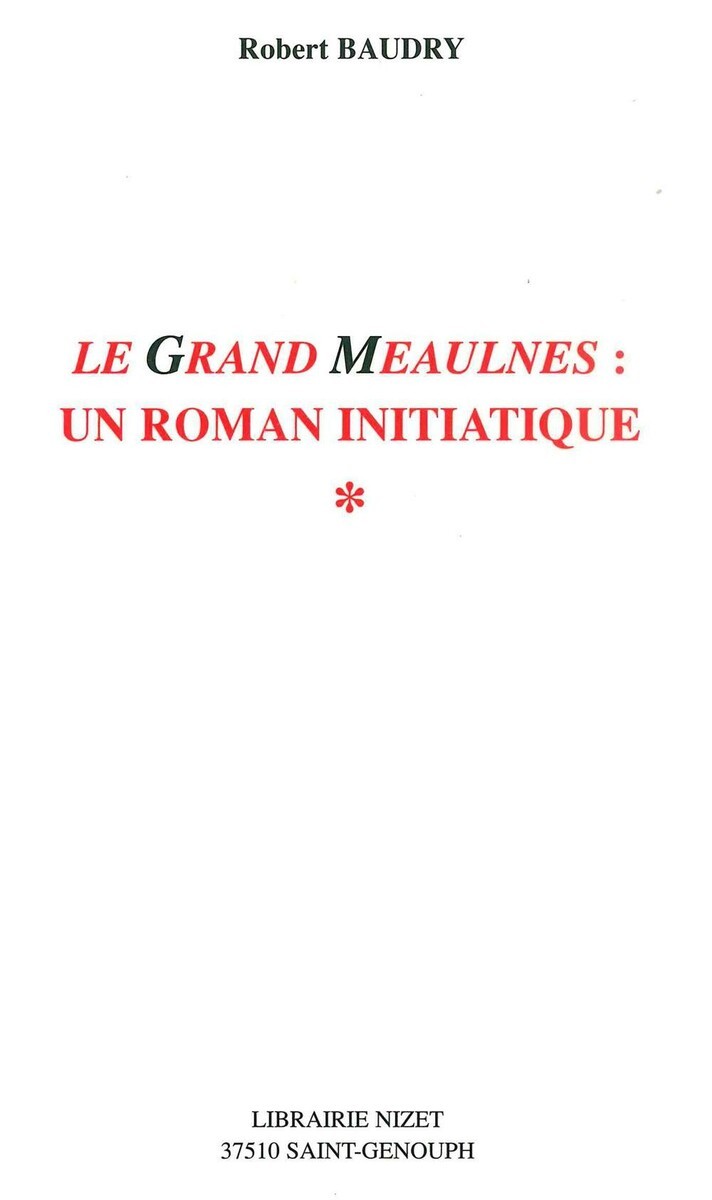 Le Grand Meaulnes: un roman initiatique