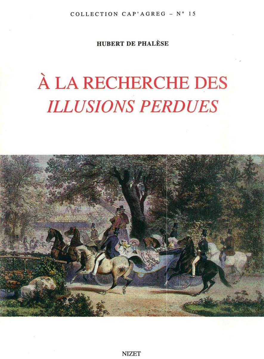À La recherche des Illusions perdues