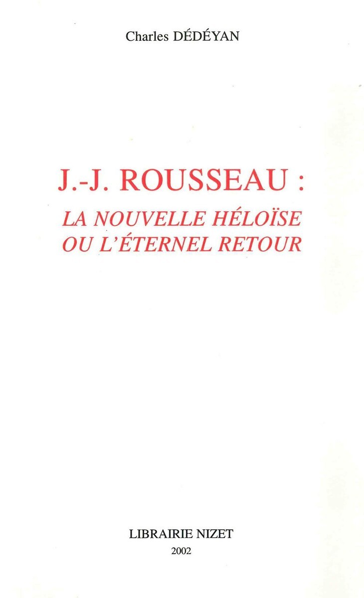 Jean-Jacques Rousseau : La Nouvelle Héloïse ou l'éternel retour