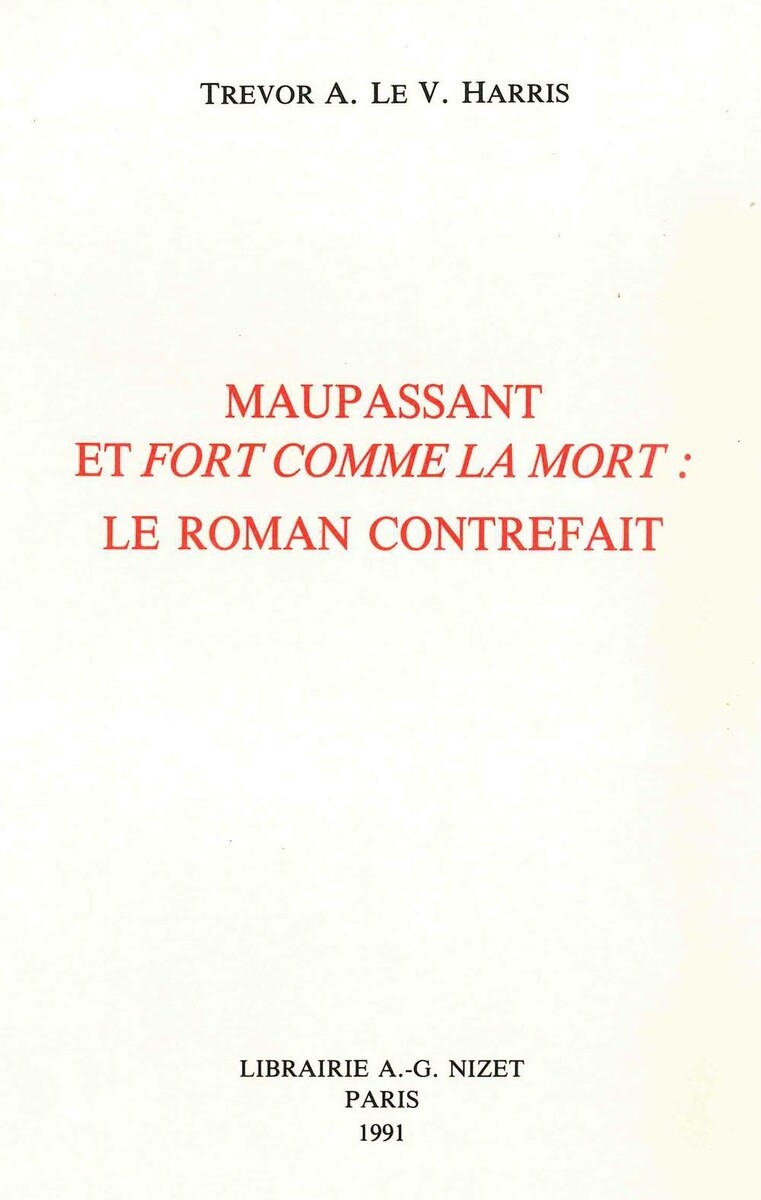 Maupassant et Fort comme la mort : le roman contrefait