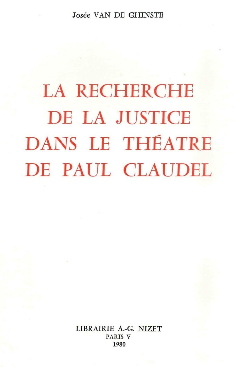 La Recherche de la justice dans le théâtre de Paul Claudel