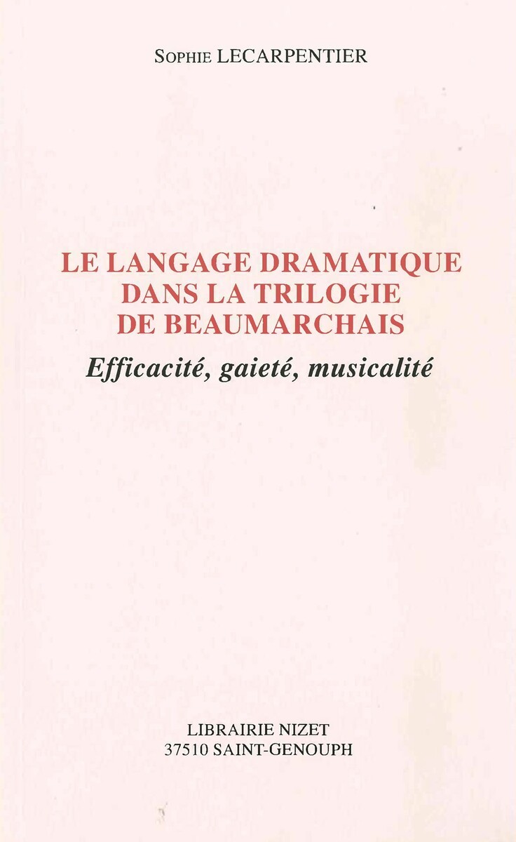 Le Langage dramatique dans la trilogie de Beaumarchais