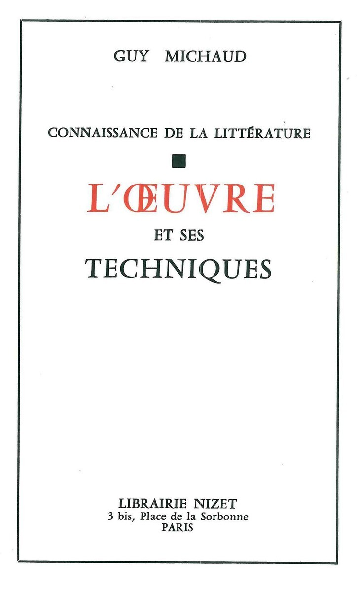 L'Œuvre et ses techniques