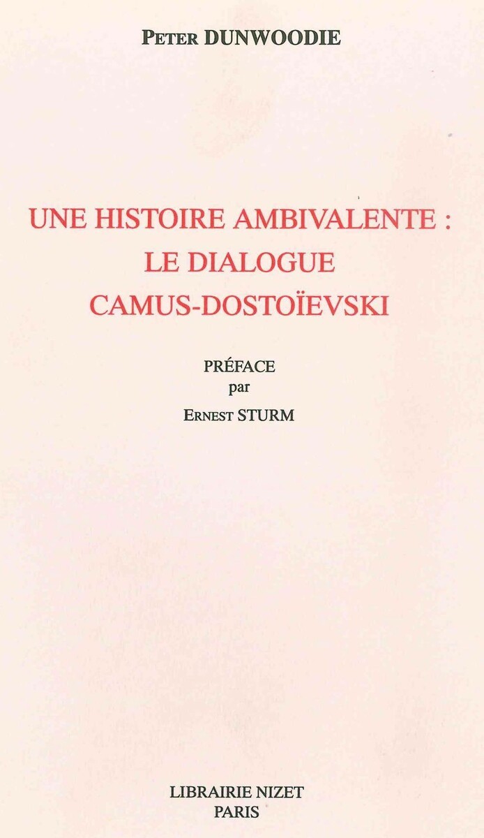 Une Histoire ambivalente : le dialogue Camus-Dostoïevski
