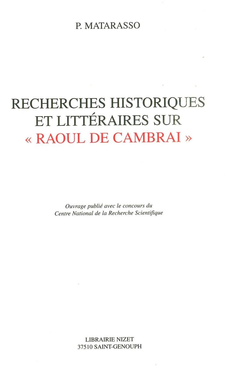 Recherches historiques et littéraires sur "Raoul de Cambrai"