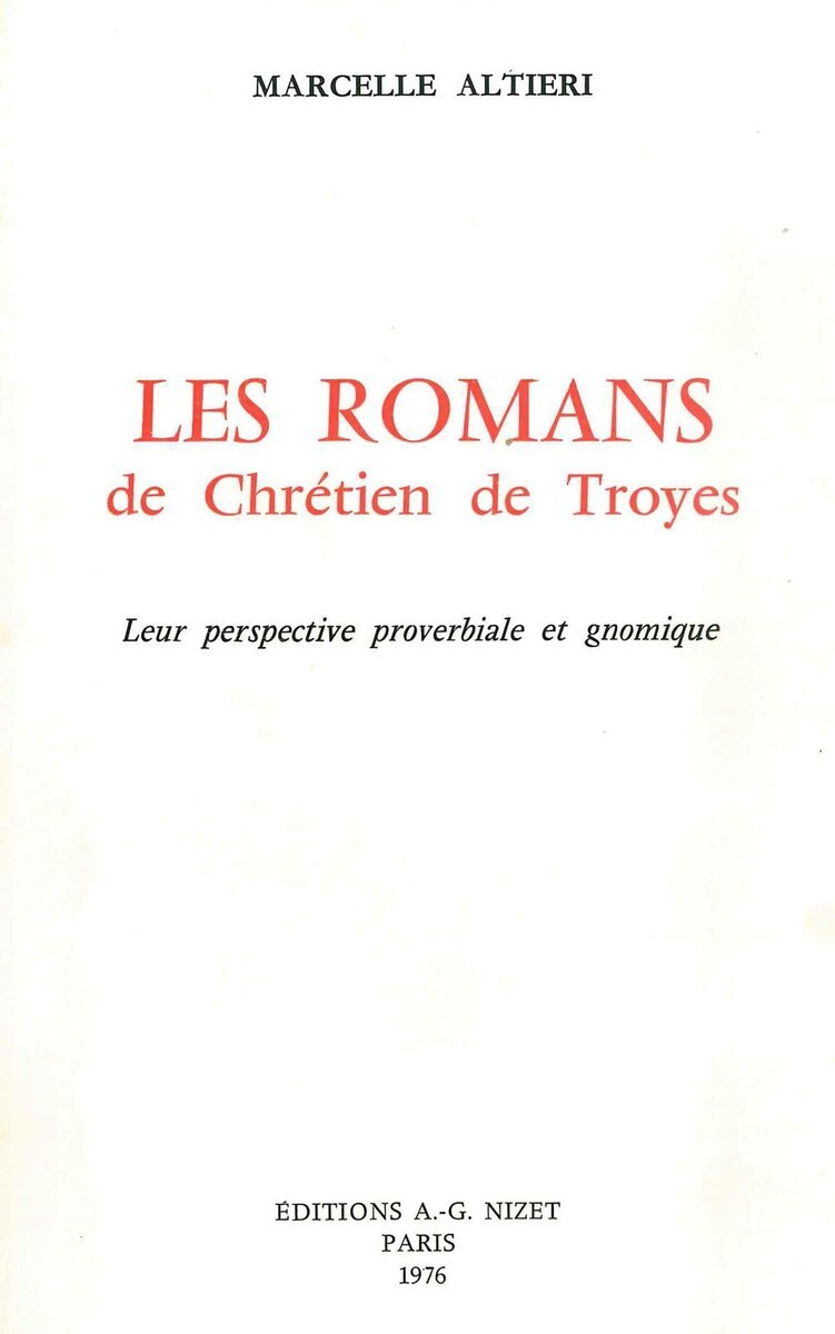Les Romans de Chrétien de Troyes