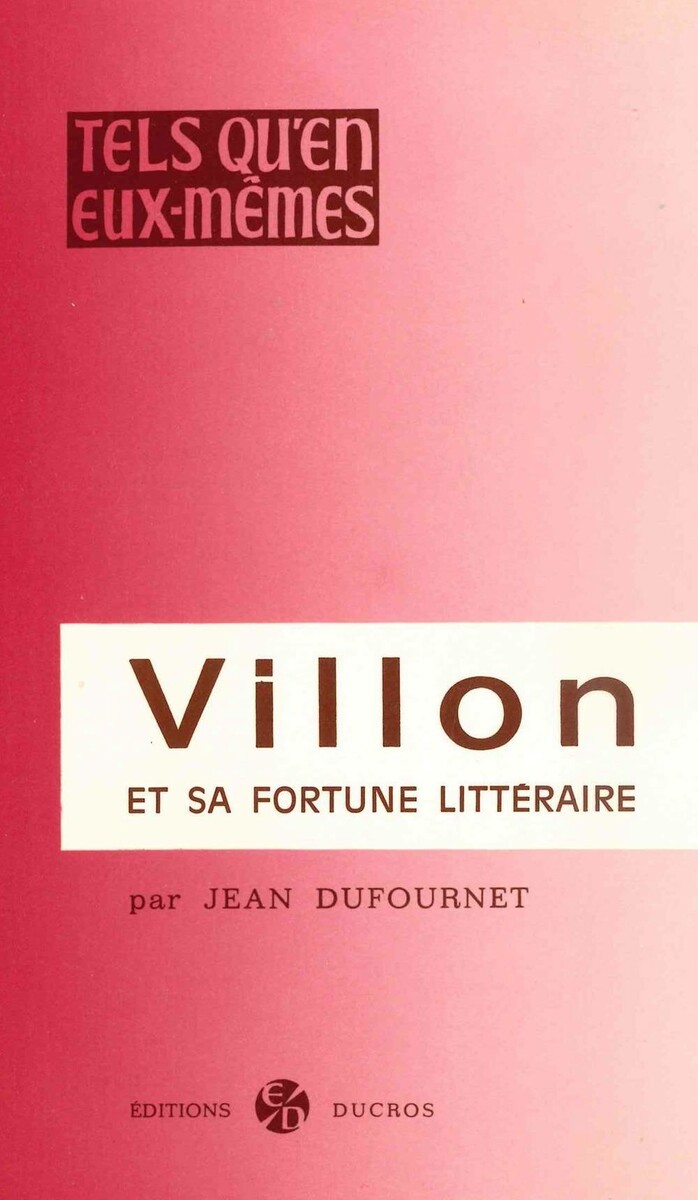 Villon et sa fortune littéraire