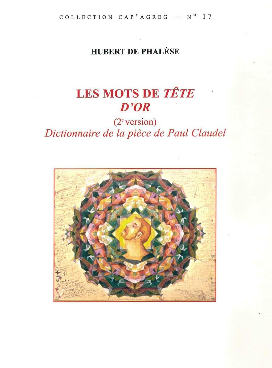Les Mots de Tête d'Or (2e version)