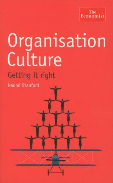 Organisation Culture: Getting it Right