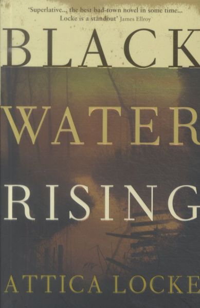 BLACK WATER RISING