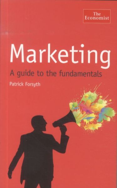 Marketing: A Guide to the Fundamentals