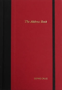 Sophie Calle The Address Book /anglais