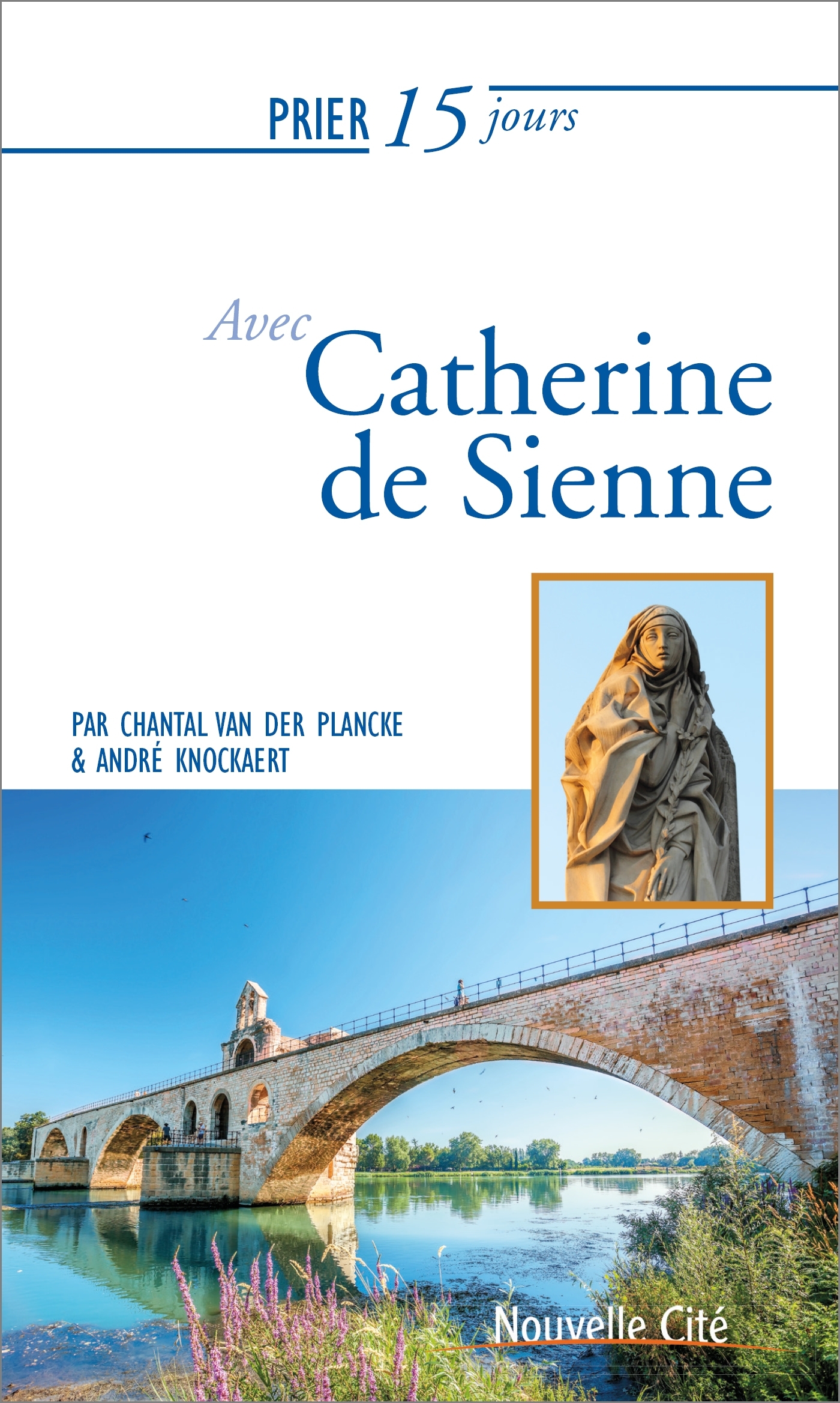 Prier 15 jours avec Catherine de Sienne