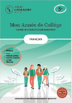 Mon année de collège - Cahier de cours et d'entraînement - Français - 5ème