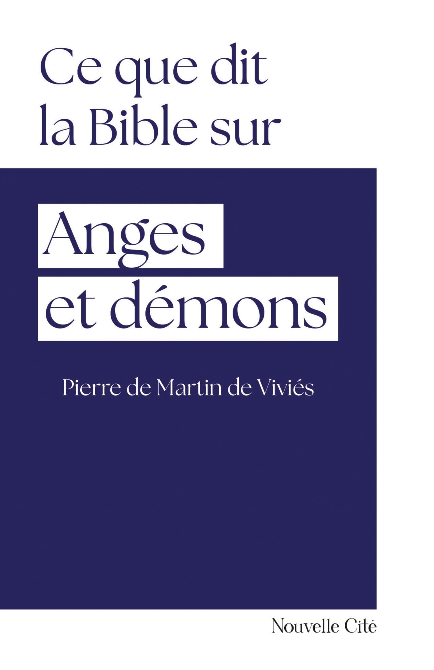 Ce que dit la Bible sur anges et démons