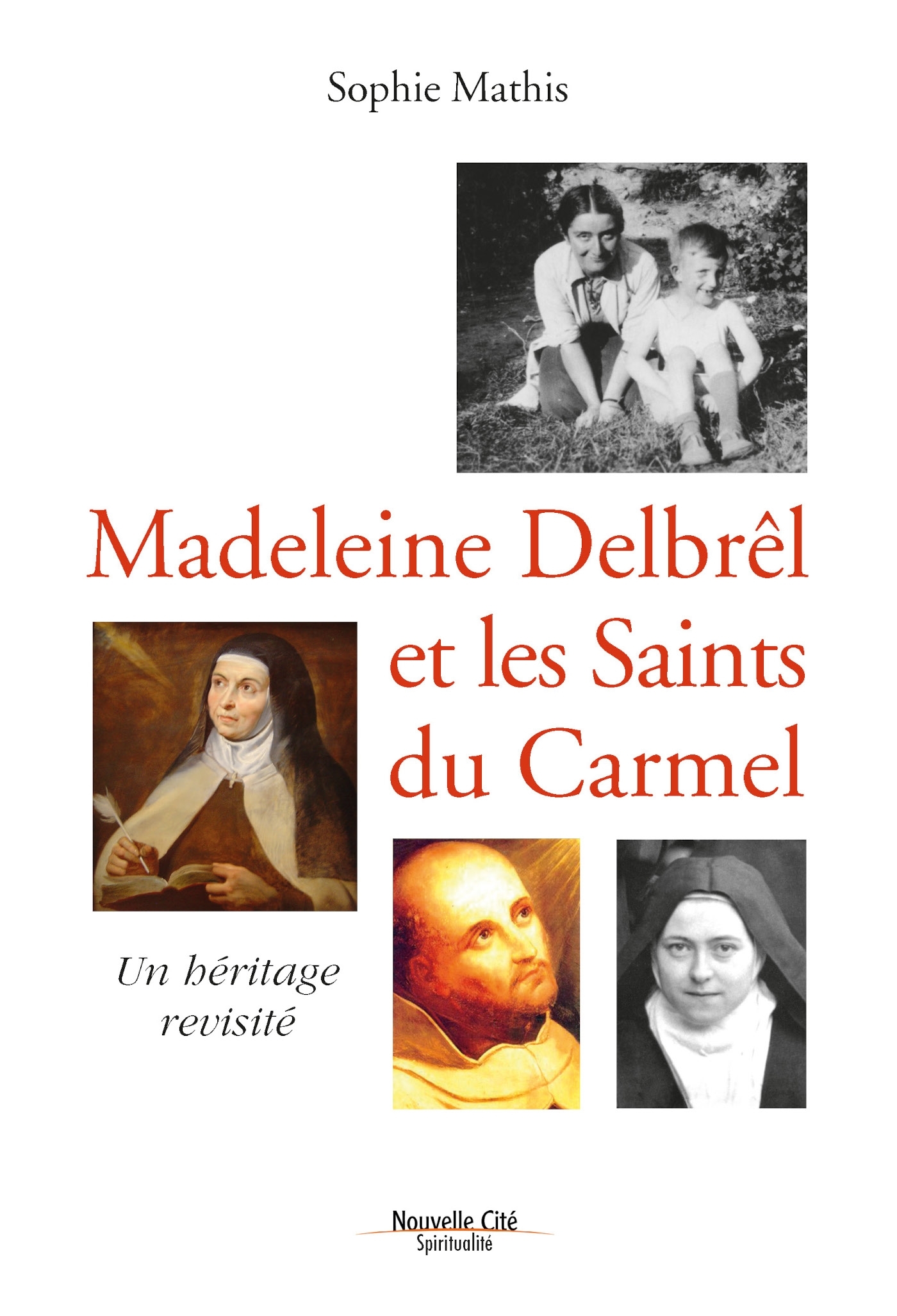 Madeleine Delbrêl et les saints du Carmel