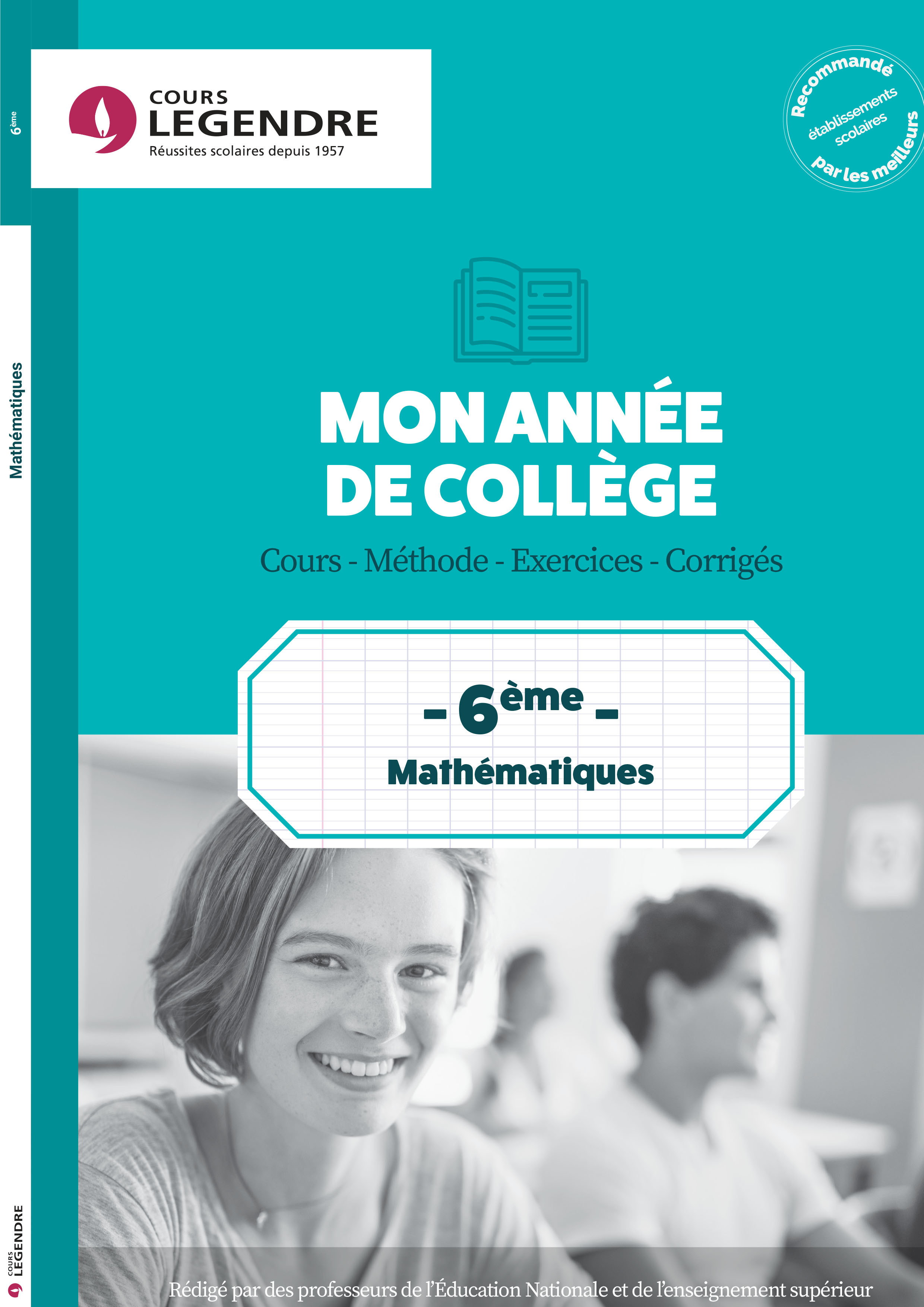 Mon année de mathématiques 6è : Cours, méthode, exercices, corrigés