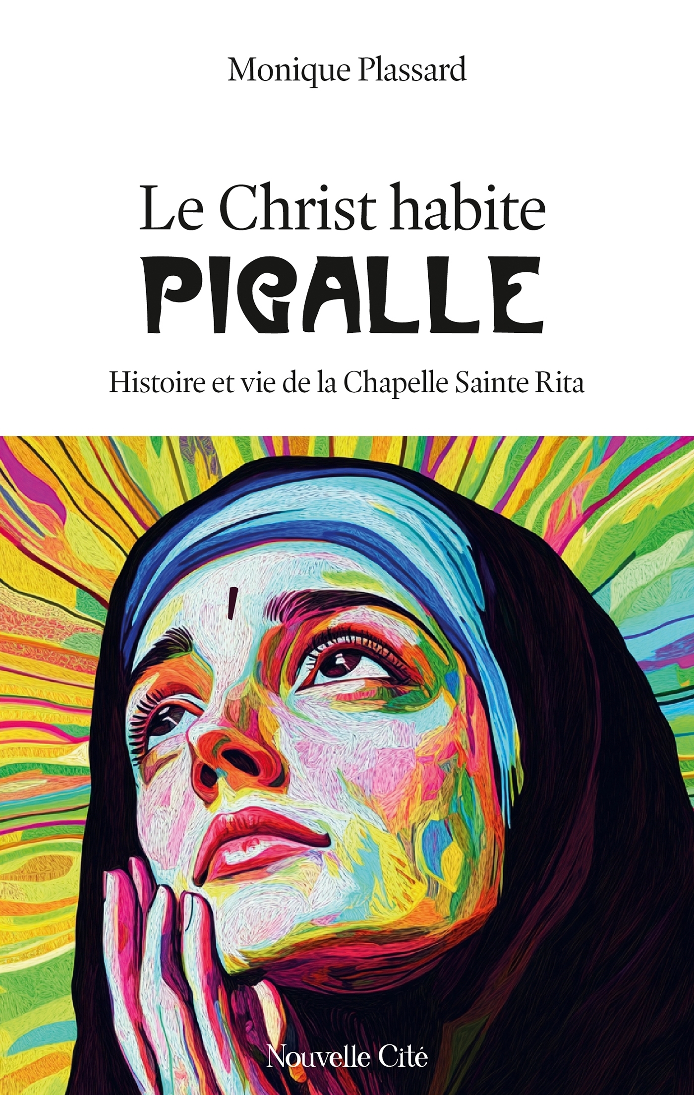Le Christ habite Pigalle