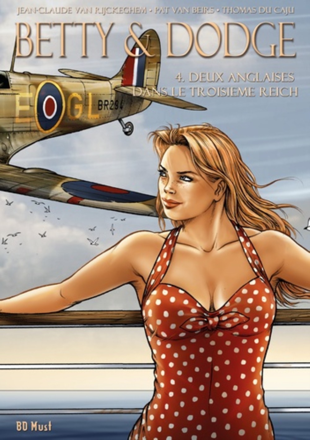 BETTY & DODGE CYCLE 4 : DEUX ANGLAISES DANS LE TROISIEME REICH