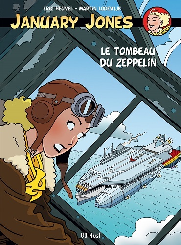 JANUARY JONES TOME 6 - LE TOMBEAU DU ZEPPELIN