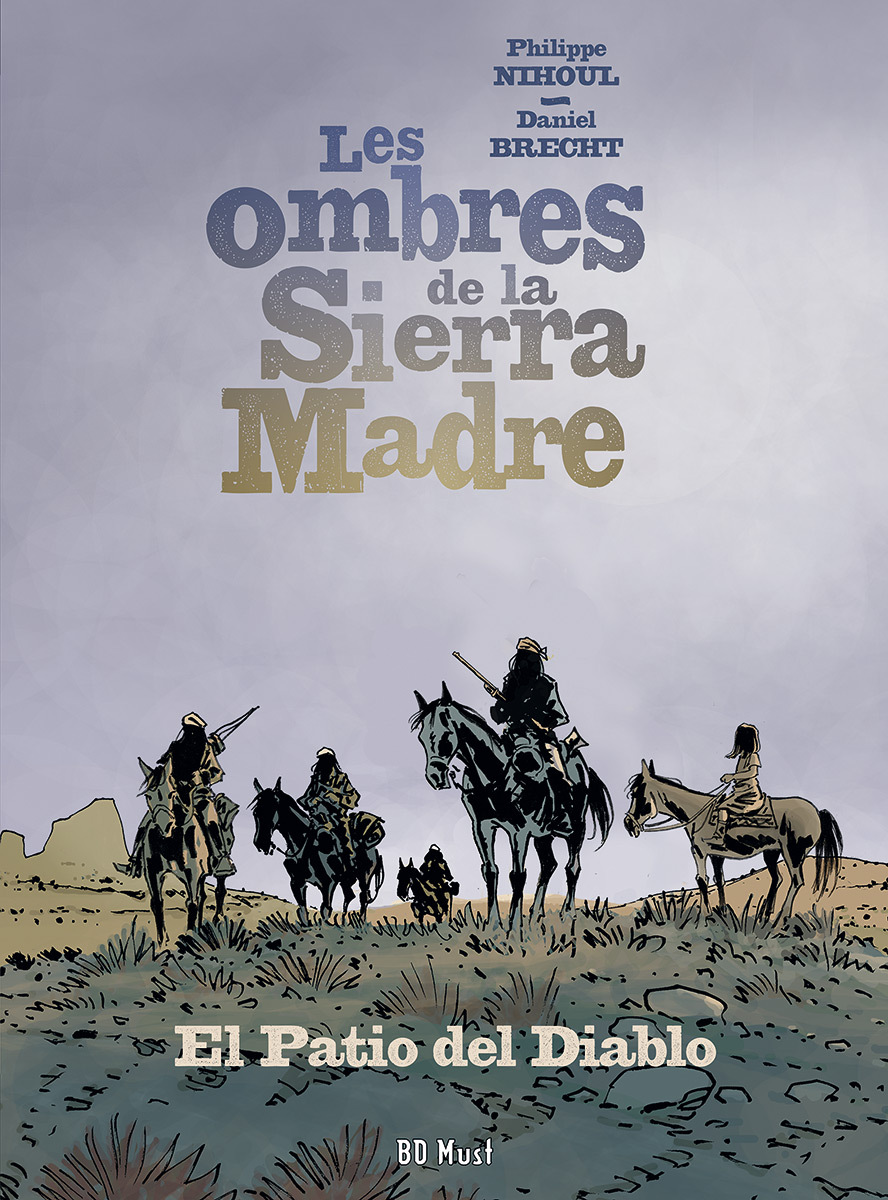 LES OMBRES DE LA SIERRA MADRE T2