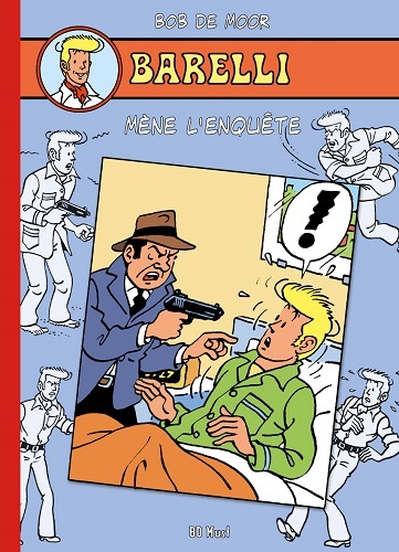 BARELLI TOME 8 - BARELLI MENE L'ENQUETE