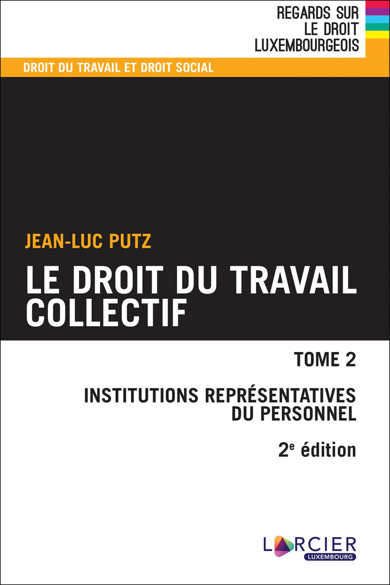 Droit du travail collectif - Tome 2