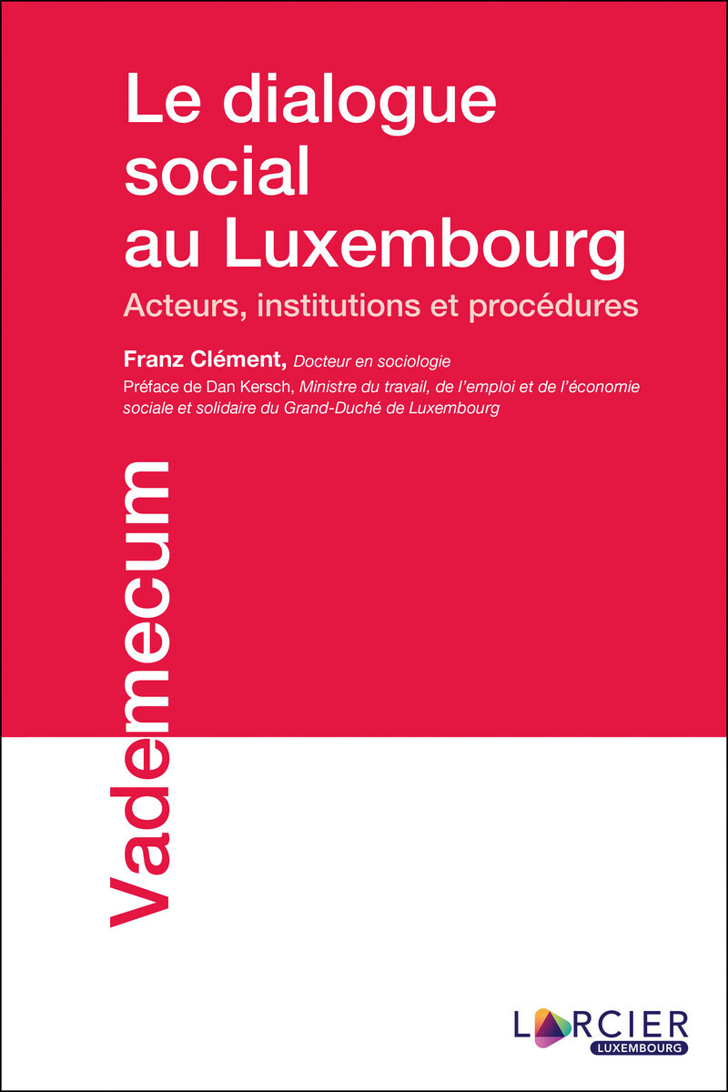 Le dialogue social au Luxembourg