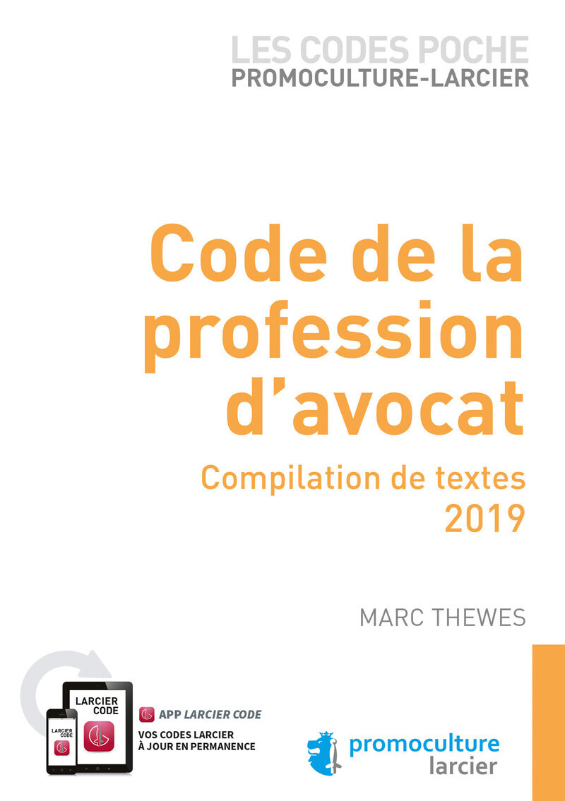 Code poche Promoculture-Larcier - Code de la profession d'avocat