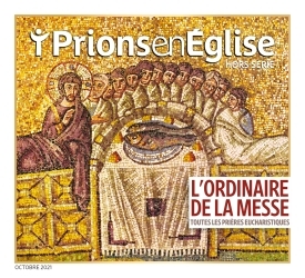 Hors-série Prions en Eglise "L'ordinaire de la messe"