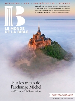 Monde de la Bible - juin 2024 Nø 249