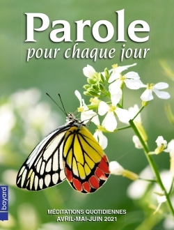 COL.SEL-25 BAYARD PAROLE CHAQUE JOUR 07-09/21