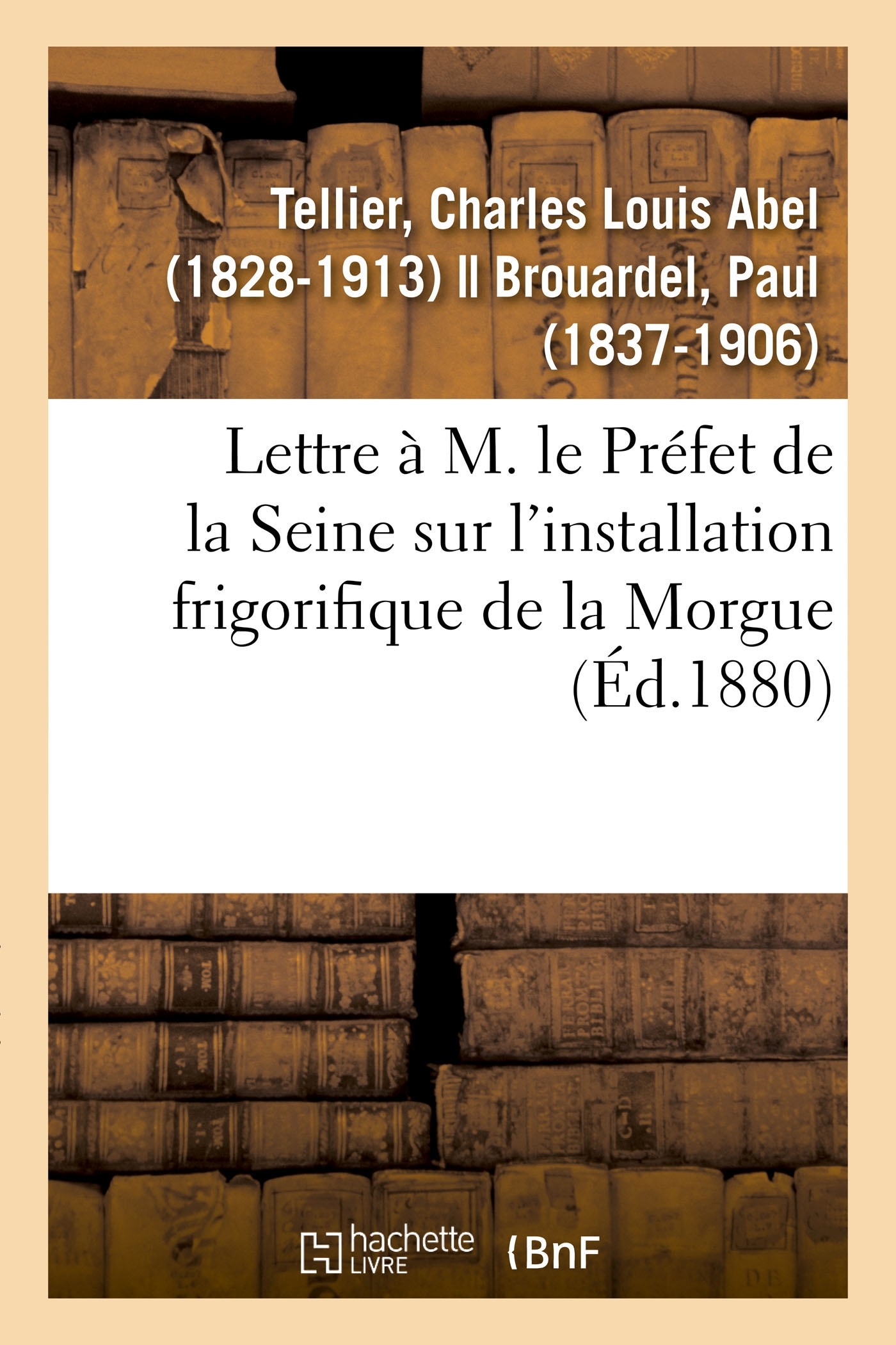 Lettre à M. le Préfet de la Seine sur l'installation frigorifique de la Morgue