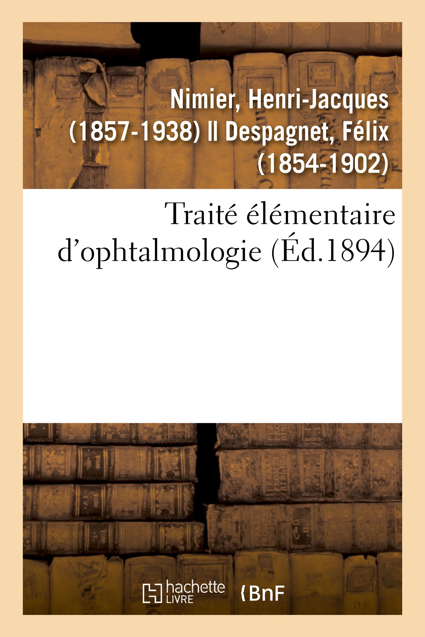 Traité élémentaire d'ophtalmologie