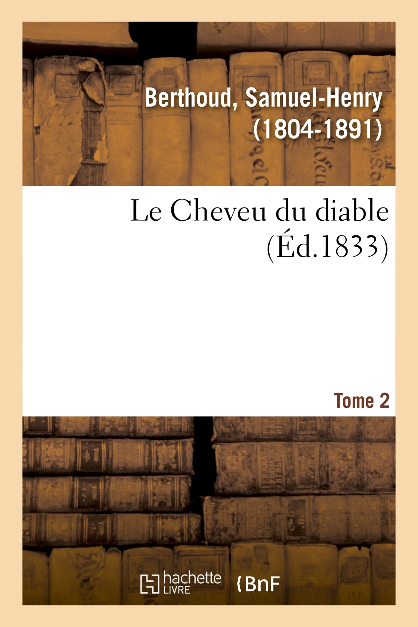 Le Cheveu du diable. Tome 2