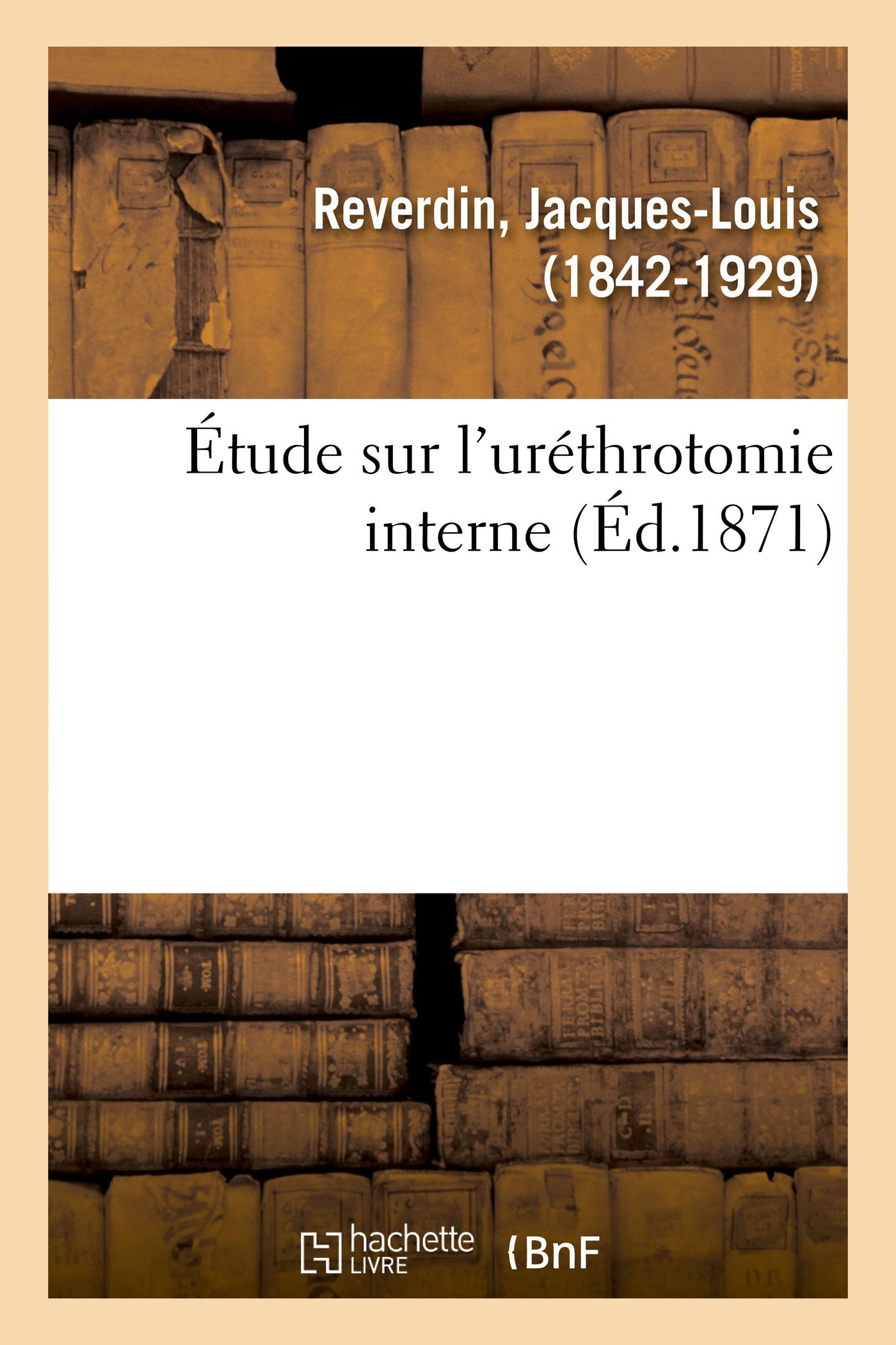 Étude sur l'uréthrotomie interne