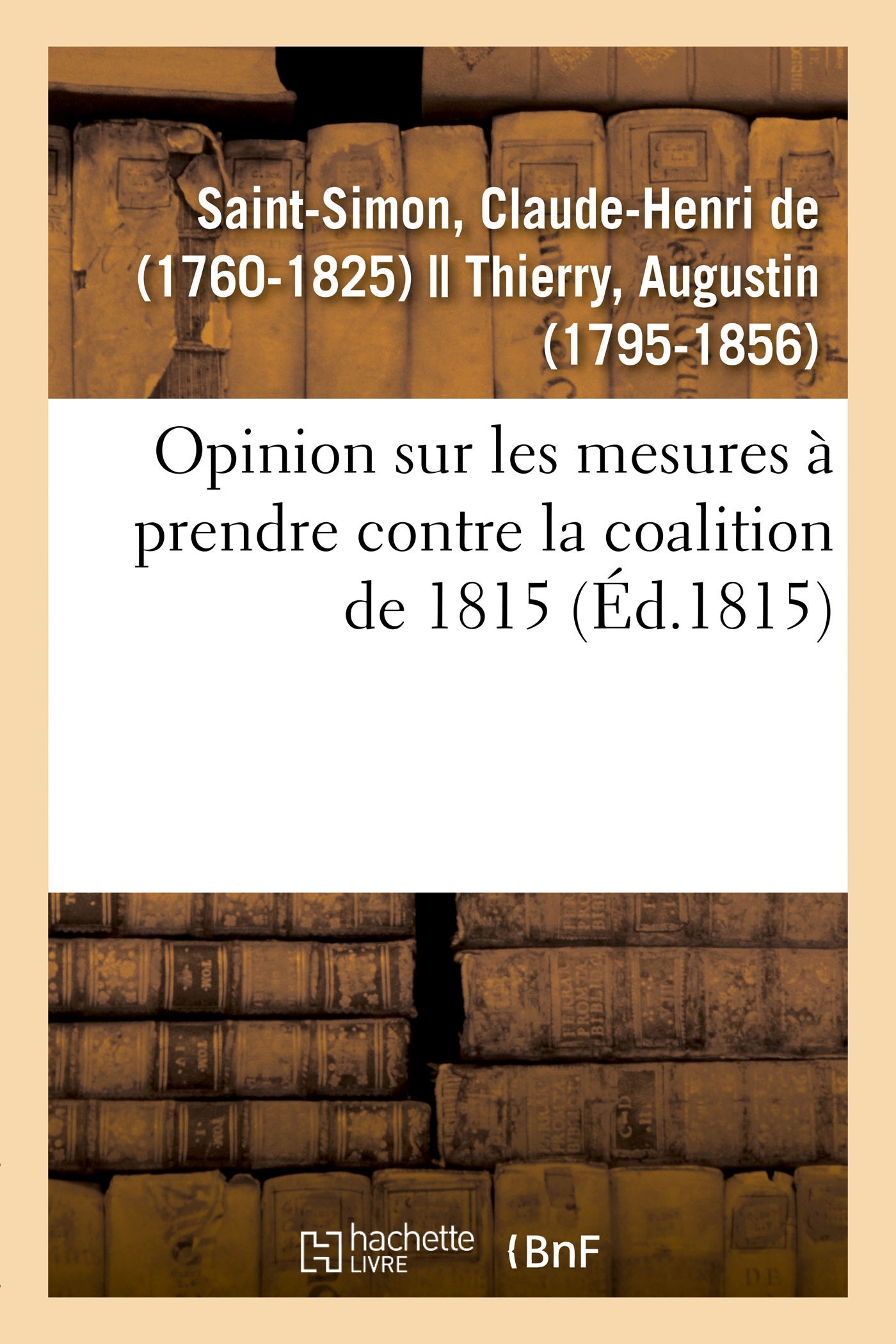 Opinion sur les mesures à prendre contre la coalition de 1815
