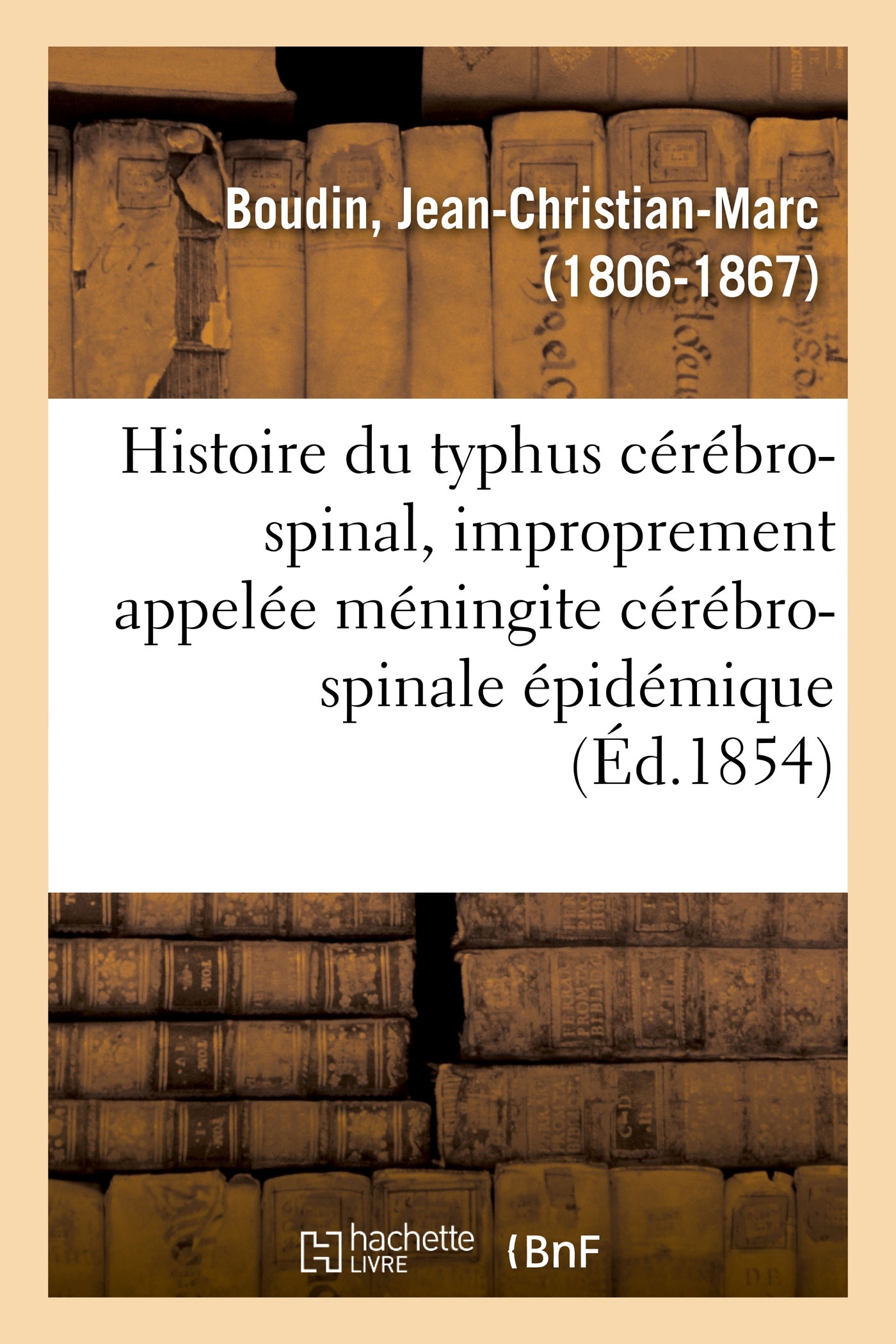 Histoire du typhus cérébro-spinal