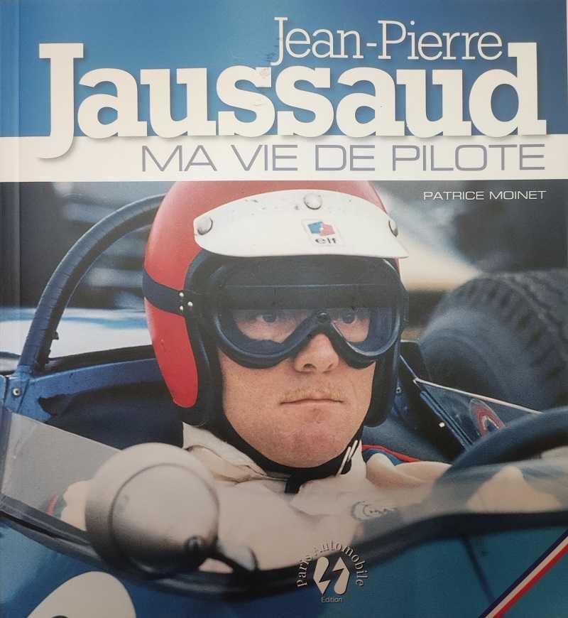 JEAN-PIERRE JAUSSAUD - MA VIE DE PILOTE