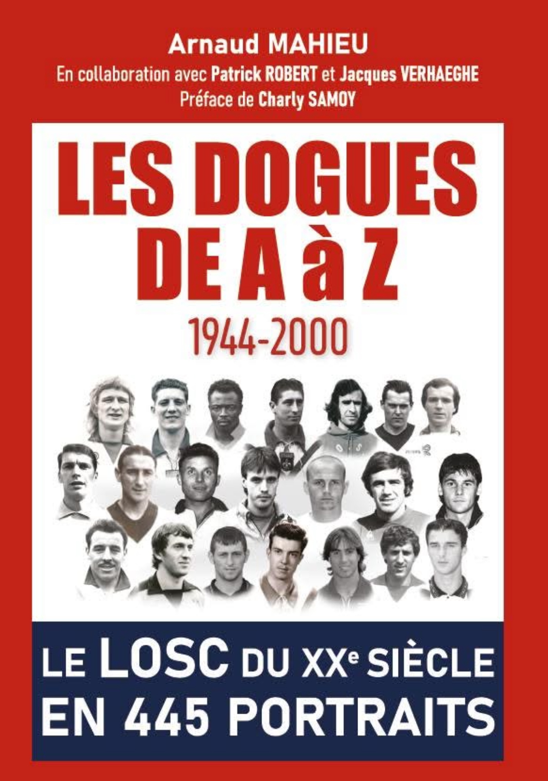Les Dogues de A à Z (1944-2000)