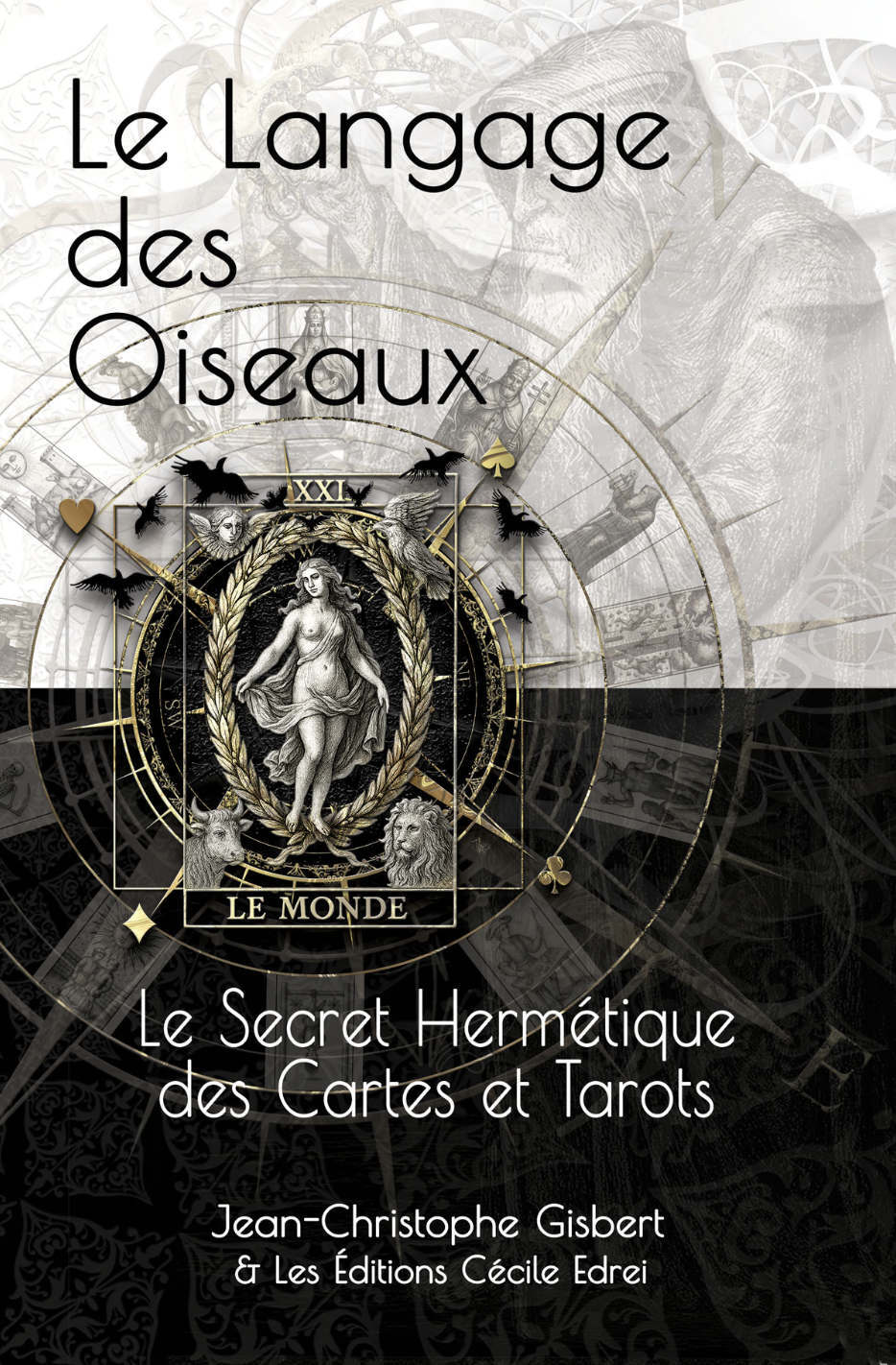 Le Secret Hermétique des Cartes et Tarots