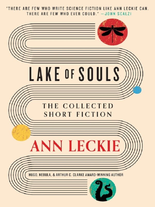 Lake of Souls: The Collected Short Fiction