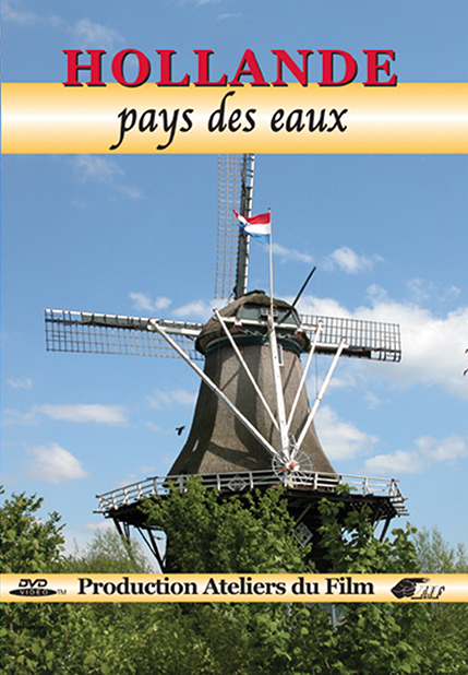 HOLLANDE PAYS DES EAUX