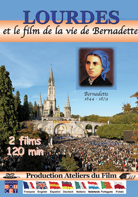 LOURDES ET LE FILM DE BERNADETTE