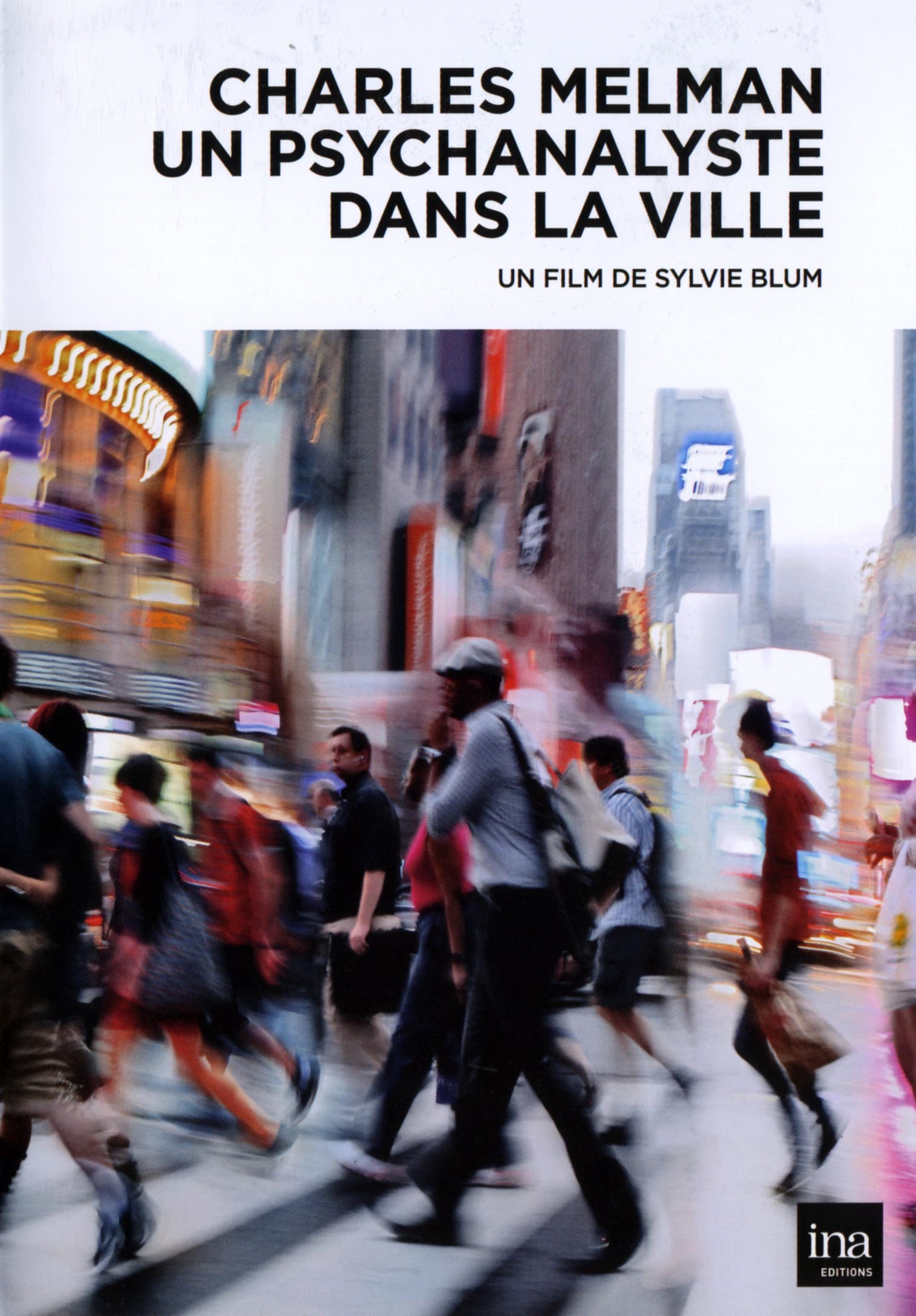CHARLES MELMAN, UN PSYCHANALYSTE DANS LA VILLE - DVD