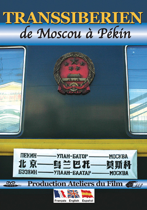 TRANSSIBERIEN - DE MOSCOU A PEKIN
