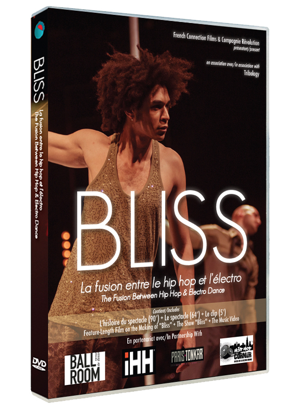 BLISS, LA FUSION ENTRE LE HIP HOP ET L'ELECTRO - DVD