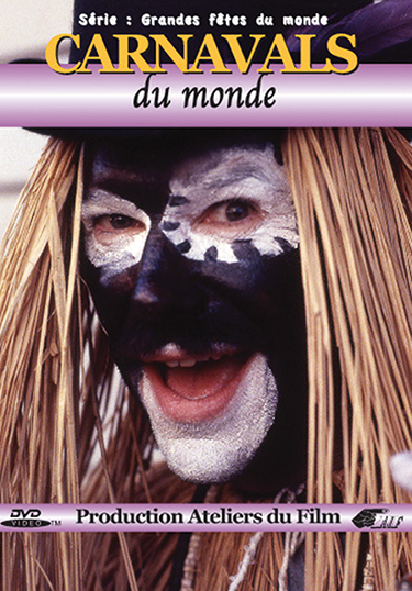 CARNAVALS DU MONDE