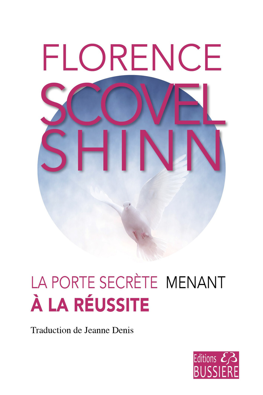 La Porte secrète menant à la réussite