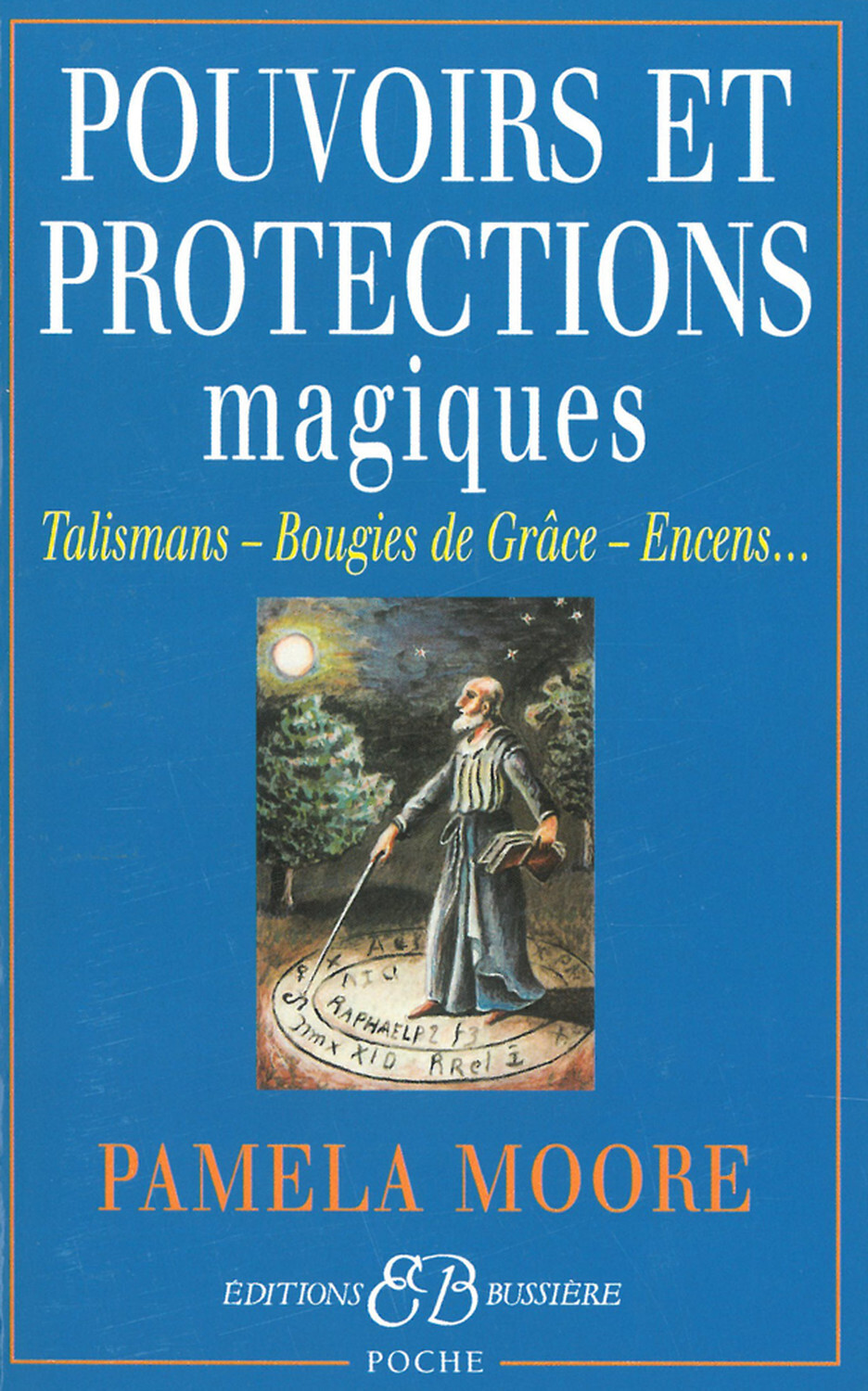 Pouvoirs et protections magiques